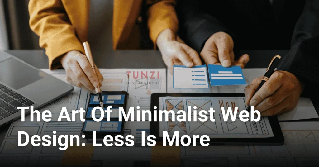 The Art Of Minimalist Web Design: Less Is More